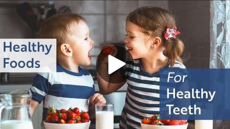 Thumbnail for educational video on healthy foods for healthy kids teeth